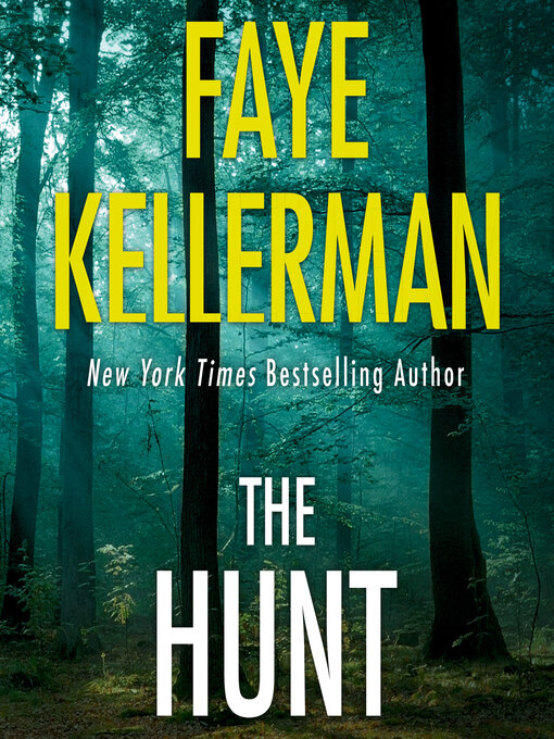 Title details for The Hunt by Faye Kellerman - Available